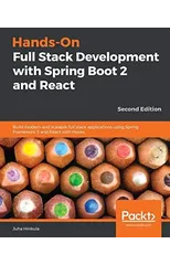 Hands-On Full Stack Development with Spring Boot 2 and React