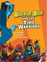 Boffin Boy and the Time Warriors