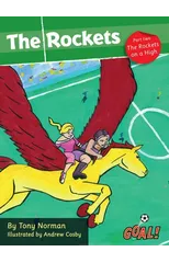 The Rockets Part 2; The Rockets On A High