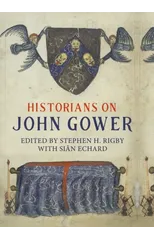 Historians on John Gower