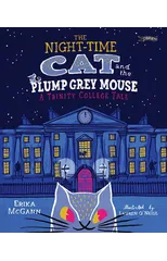 The Night-time Cat and the Plump, Grey Mouse