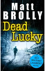 Dead Lucky