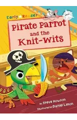 Pirate Parrot and the Knit-wits