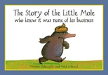 The Story of the Little Mole who knew it was none of his business