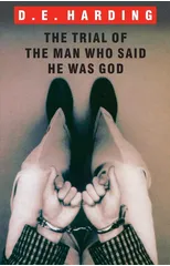The Trial of the Man Who Said He was God