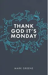 Thank God It's Monday