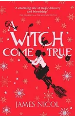A Witch Come True