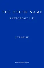 The Other Name — WINNER OF THE 2023 NOBEL PRIZE IN LITERATURE