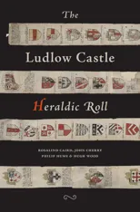 The Ludlow Castle Heraldic Roll
