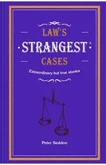 Law's Strangest Cases