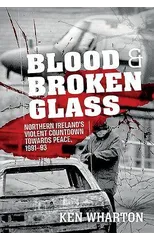 Blood and Broken Glass