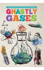 Ghastly Gases