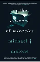 In the Absence of Miracles