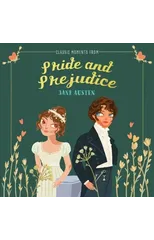 Classic Moments From Pride and Prejudice