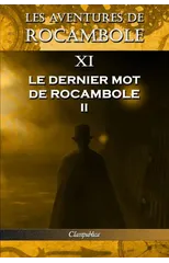 Les Aventures de Rocambole XI