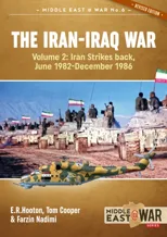 The Iran-Iraq War Volume 2 (Revised & Expanded Edition)