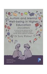 Autism and Mental Well-being in Higher Education 2nd edition