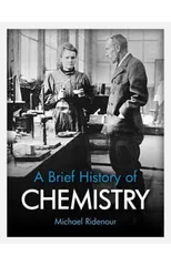 A Brief History of Chemistry