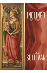 Inclined to Riot