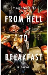 From Hell to Breakfast