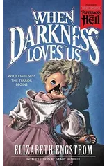 When Darkness Loves Us (Paperbacks from Hell)