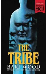 The Tribe (Paperbacks from Hell)