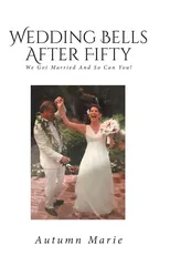 Wedding Bells After Fifty