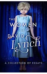 The Women of David Lynch