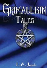 Grimaulkin Tales