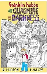 Franklin Hobbs and the Quagmire of Darkness