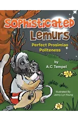 Sophisticated Lemurs