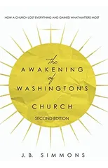 The Awakening of Washington's Church (Second Edition)