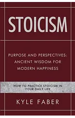Stoicism - Purpose and Perspectives