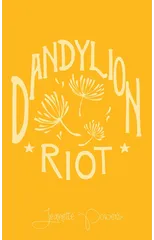 Dandylion Riot
