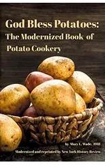 God Bless Potatoes