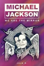 Michael Jackson - We Are the Mirror