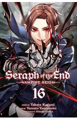 Seraph of the End, Vol. 16