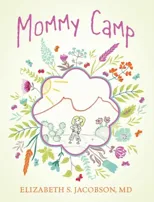 Mommy Camp