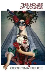This House of Wounds