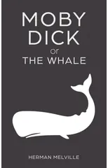 Moby Dick or The Whale