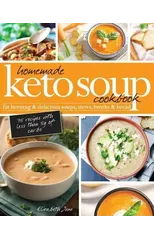 Homemade Keto Soup Cookbook