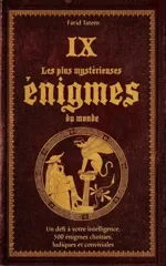 Les plus mysterieuses enigmes du monde