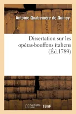 Dissertation Sur Les Operas-Bouffons Italiens