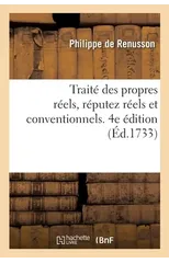 Traite Des Propres Reels, Reputez Reels Et Conventionnels