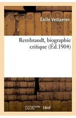Rembrandt, Biographie Critique
