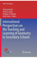 International Perspectives on the Teaching and Learning of Geometry in Secondary Schools