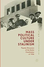 Mass Political Culture Under Stalinism