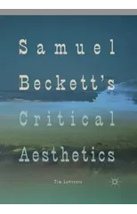Samuel Beckett's Critical Aesthetics