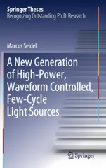 A New Generation of High-Power, Waveform Controlled, Few-Cycle Light Sources (2019)