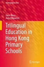Trilingual Education in Hong Kong Primary Schools (2019)